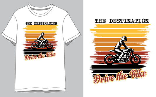 The Destination Drive The Bike