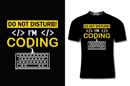 Do Not Disturb I'm Coding