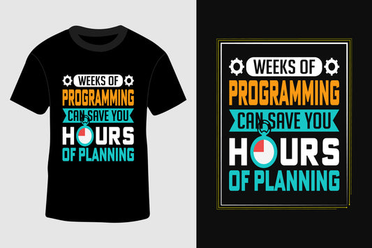 Weeks Of Programming Can Save You Hours Of Planning