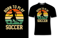 Born To Play Soccer